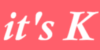 it`s K
